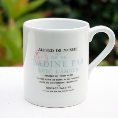 Tasse On ne badine pas avec l'amour