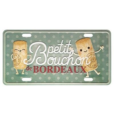 Plaque métal décorative petit modèle Petit bouchon de Bordeaux