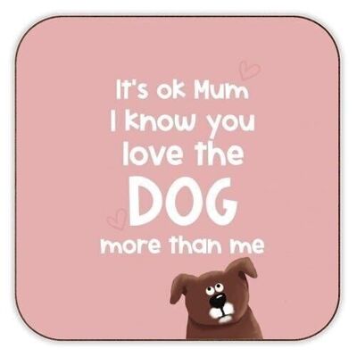 Coasters 'For Mum: love the dog more tha