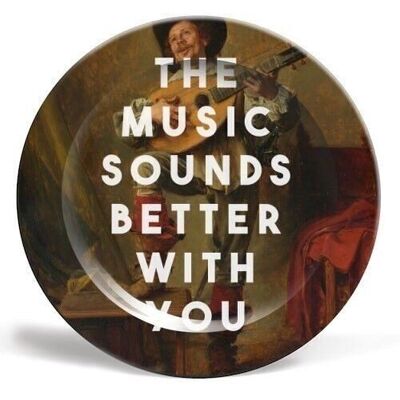 Plates 'The Music Sounds Better With You