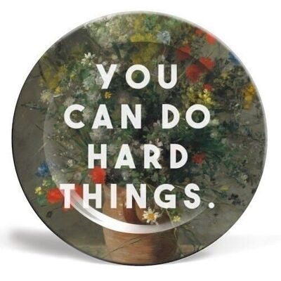 Plates 'You Can Do Hard Things'