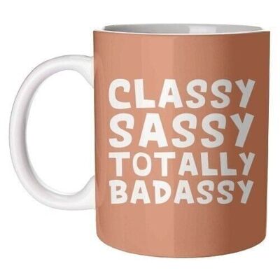 Tassen 'Classy Sassy Totally Badassy'