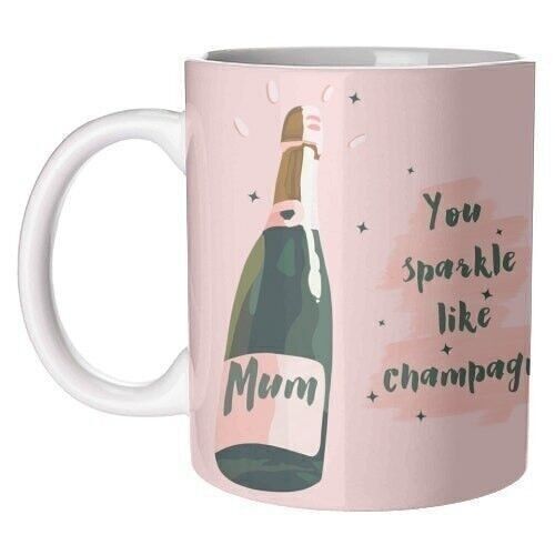 Mugs 'Mum You Sparkle Like Champagne'