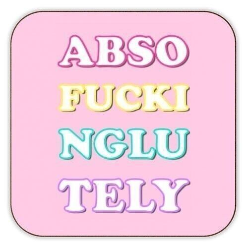 Sottobicchieri 'Absofuckinglutely'