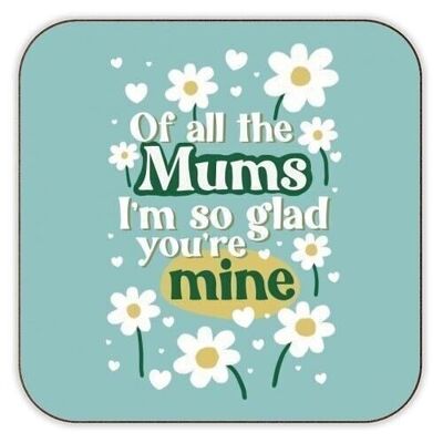 Coasters 'For Mum: Of All The Mums'