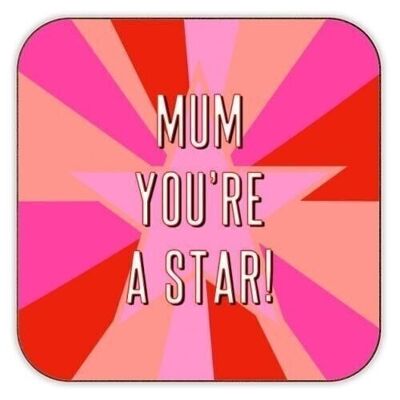 Coasters 'Mum You're A Star!'