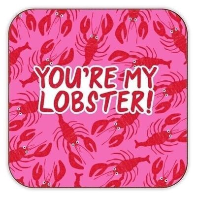 Coasters 'You're My Lobster'