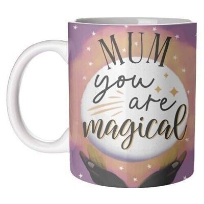 Tassen 'Mama du bist magisch'