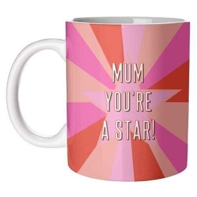 Tasses "Maman vous êtes une étoile !"