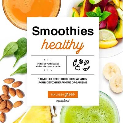 Ma vie en green : Smoothies healthy