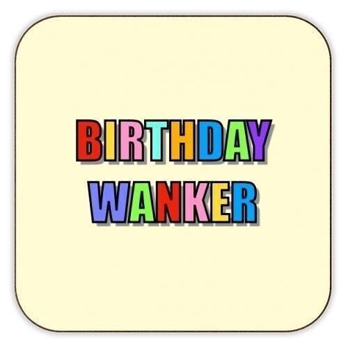 Coasters 'Birthday Wanker (Typographic)'