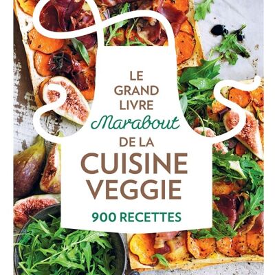 Le grand livre Marabout de la cuisine végétarienne