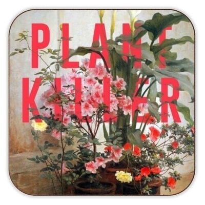 Coasters 'Plant Killer' by The 13 Prints