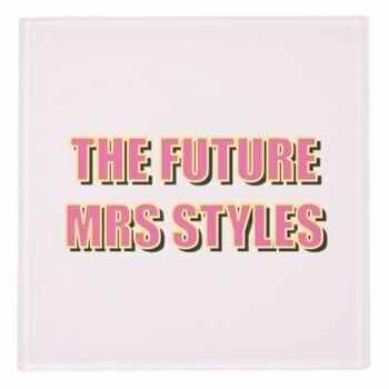Dessous de verre 'The Future Mrs Styles' 3