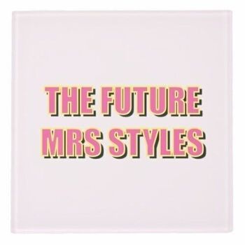 Dessous de verre 'The Future Mrs Styles' 7