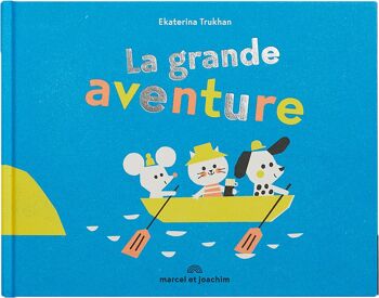 La Grande aventure 1