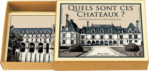 Quels sont ces Châteaux de La Loire