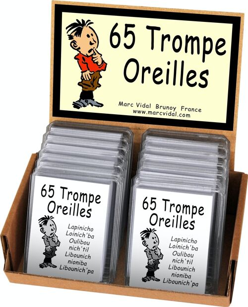 65 Trompe-Oreilles