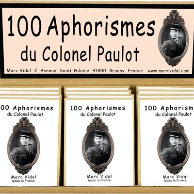 100 Aphorismes du Colonel Paulot