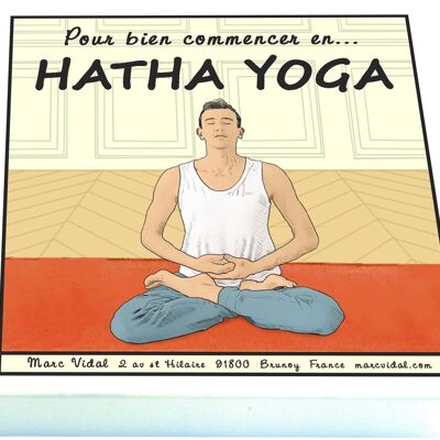 Getting started in Hatha Yoga