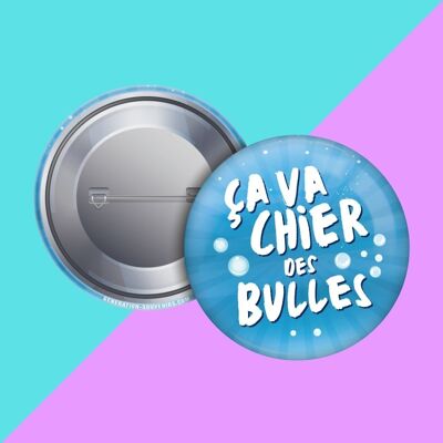 Badge - Ca va chier des bulles