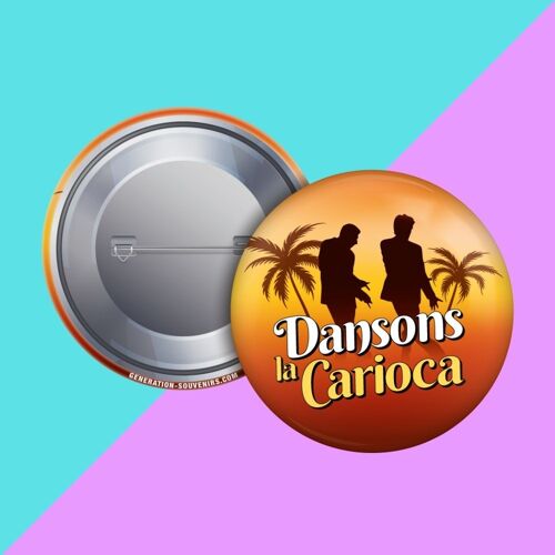 Badge - Dansons la Carioca