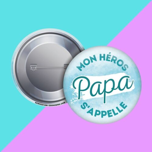 Badge - Mon héros s'appelle Papa