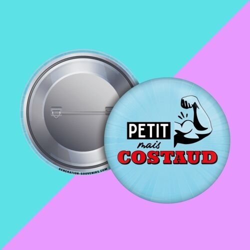 Badge - Petit mais costaud