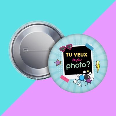 Badge - Tu veux ma photo ?