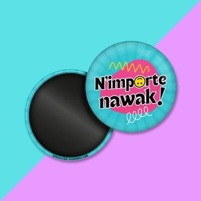 Magnet - N'importe Nawak