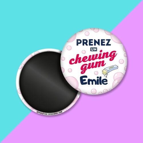 Magnet - Prenez un chewing-gum Emile