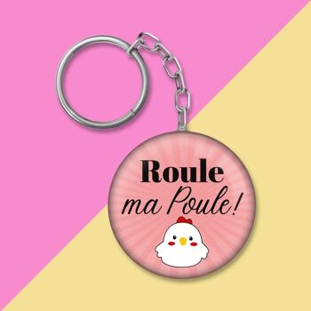 Porte-clés - Roule ma poule