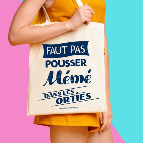 Sac cabas - Faut pas pousser mémé dans les orties