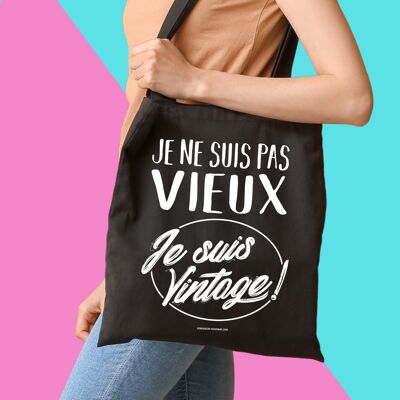 Tote bag - I'm not old, I'm vintage