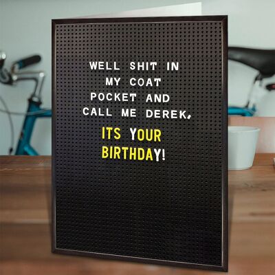 Shit In My Coat Pocket Rude Birthday Card