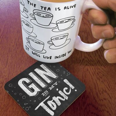 Gin Is My Tonic Coaster