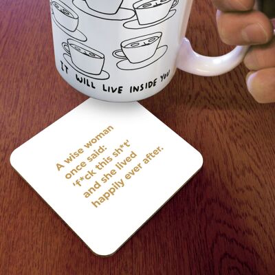 A Wise Woman Coaster