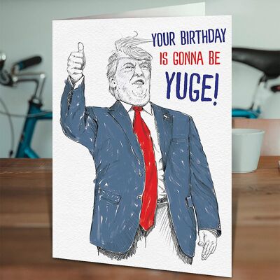 Yuge Birthday Funny Birthday Card