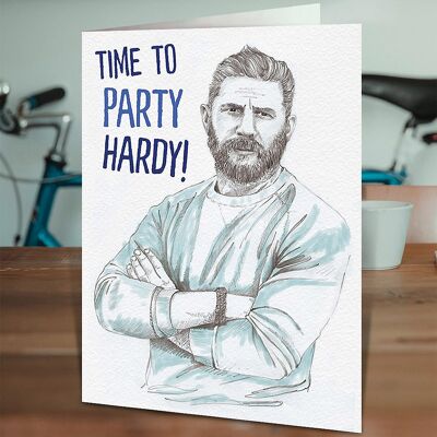 Party Hardy Funny Birthday Card