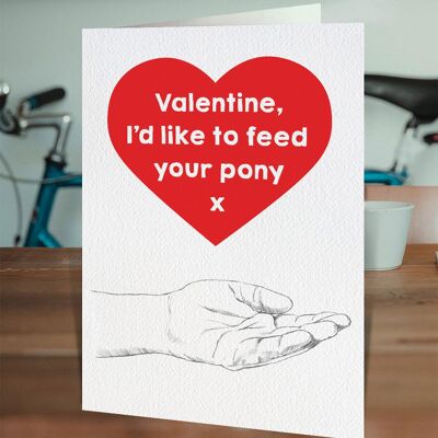 Feed Pony Valentines Funny Valentines Card