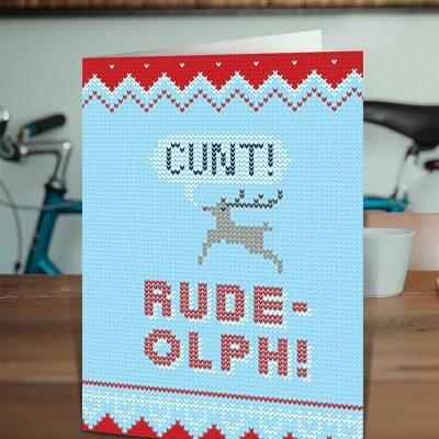 Rudeolph C*nt Rude Christmas Card