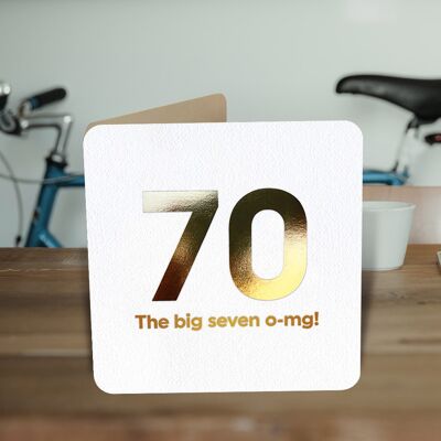 Big Seven OMG70th Birthday Card