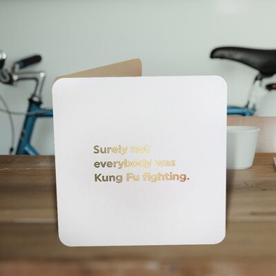 Kung Fu Fighting Funny Birthday Card