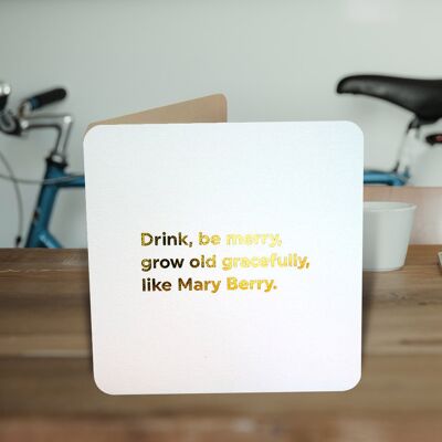 Drink Be Merry Funny Birthday Card