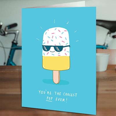 Coolest Pop Funny Dad Birthday Card