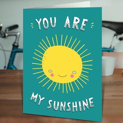 You Are My Sunshine Cute Birthday Card