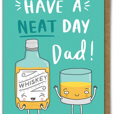 Have A Neat Day Funny Father's Day Card