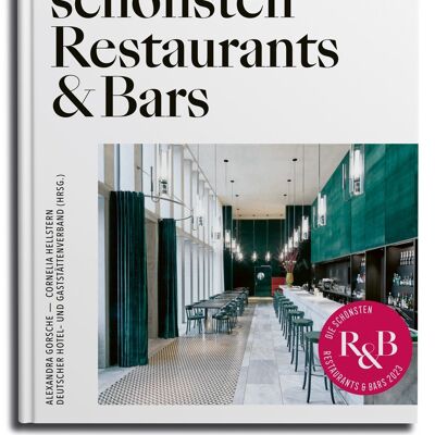 Die schönsten Restaurants & Bars 2023. Ausgezeichnete Gastronomie-Designs