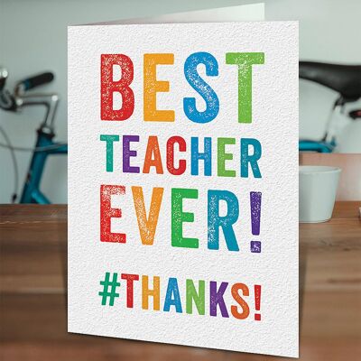 Best Teacher Ever Thank You Teacher Card