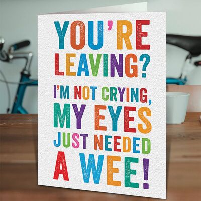 Leaving Eyes Needed A Wee Funny Leaving Card